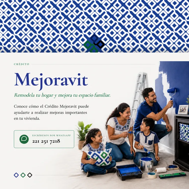 Campaña de CSIP del Crédito Mejoravit: remodela tu hogar y mejora tu espacio familiar